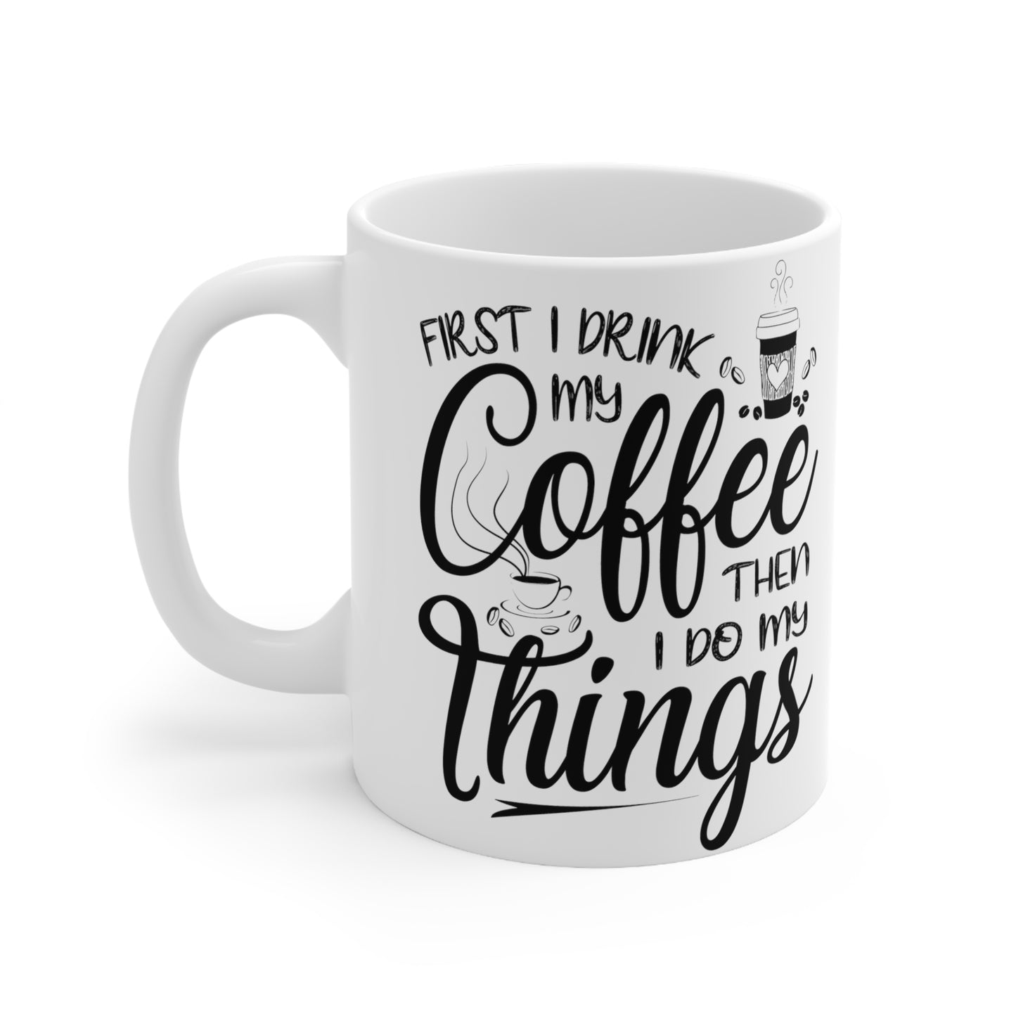 Do My Things Cup