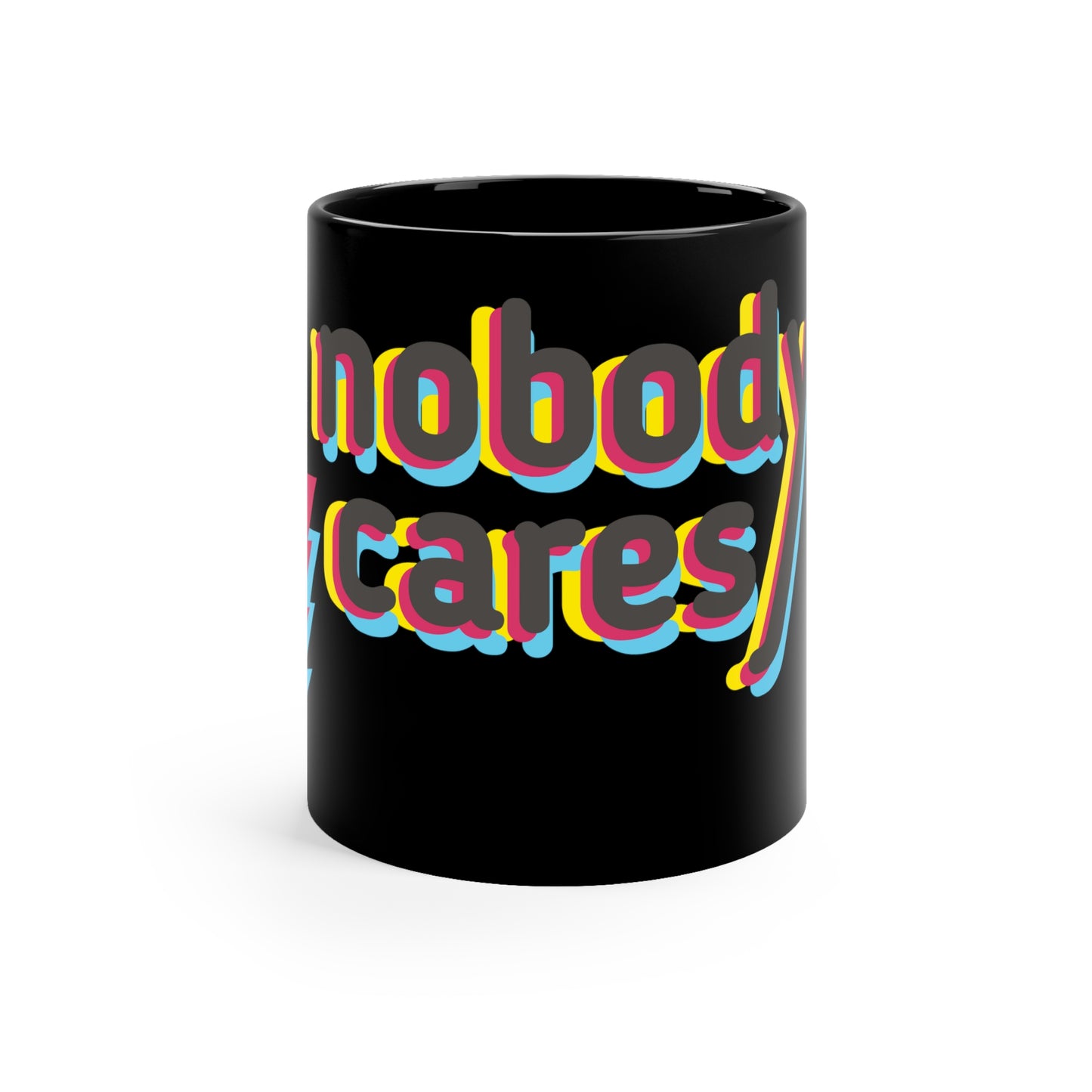 Nobody Cares